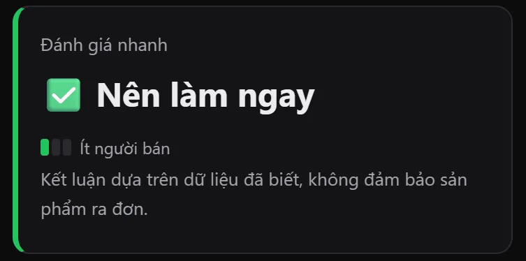 Đánh giá nhanh Nên làm ngay, Ít người bán